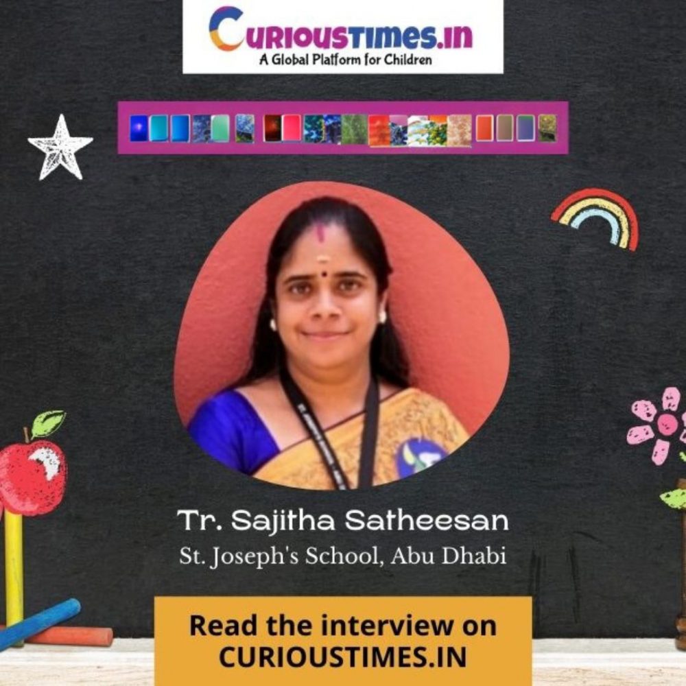 Image depicting Curious Times in conversation with Tr. Sajitha Satheesan, St. Joseph's School, Abu Dhabi